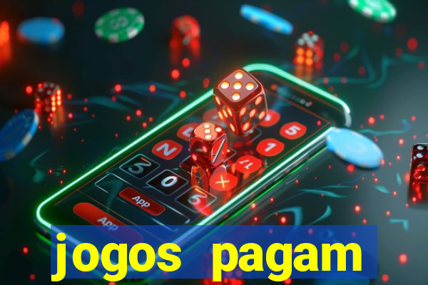 jogos pagam dinheiro de verdade